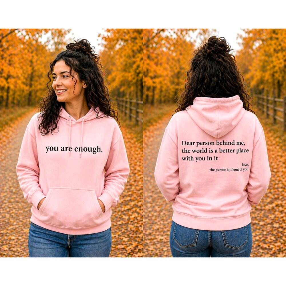 You Are Enough Sweatshirt with Message on Back Pink Size XL (12)
